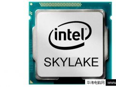 Skylake第六代i3、奔腾处理器即将上市