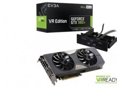 EVGA发布GeForce GTX 980 Ti VR Edition显卡