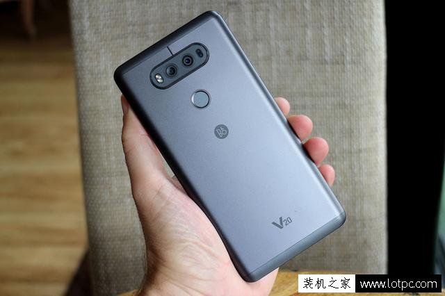 LG V20手机怎么样？LG V20手机评测