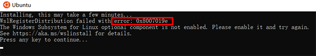 Win10安装ubuntu时报错error: 0x8007019e的解决方法